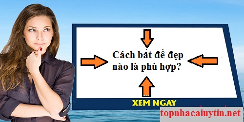 bat-de-dep-hom-nay-theo-cau-nao dàn đề đẹp nhất hôm nay